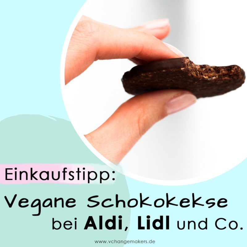 Vegane Schokoladenkekse bei Aldi, Lidl, Netto und Co. Schön schokoladig und ein TOP Preis-Leistungsverhältnis! Bio, vegan und günstig - KLASSE!