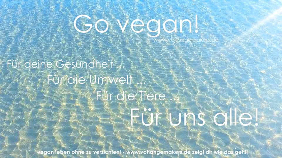 Vegan leben ohne zu verzichten!