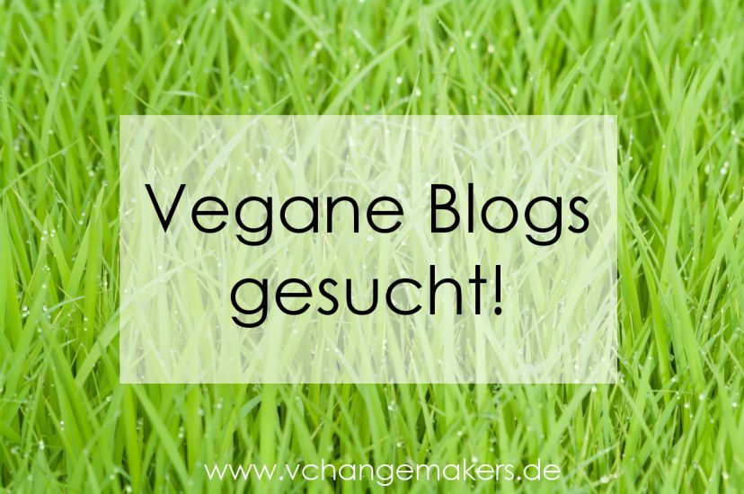 Vegane Blogs gesucht