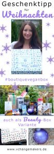 Geschenktipp für Unentschlossene, die noch Geschenke für Weihnachten suchen. Boutique vegan Box mit veganen Produktneuheiten in limitierter Auflage!