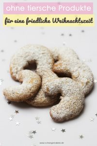 3 einfache Rezepte für vegane Weihnachtsplätzchen: Vegane Vanillekipferl, Ausstechplätzchen und unschlagbar leckere Kokosmakronen/Kokosflocken