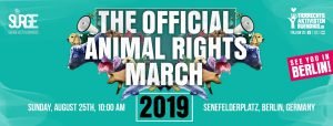 Animal Rights Watch Berlin am 25.08.2019 - Komm auch und lass uns gemeinsam für eine bessere Welt marschieren! Los gehts!