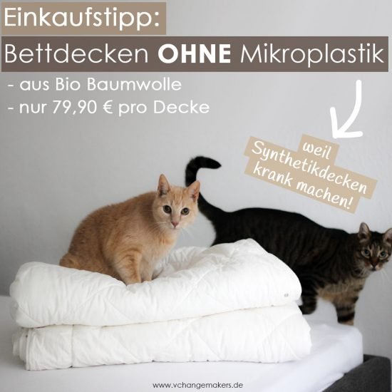 Einkaufstipp für Bettdecken ohne Mikroplastik. Plastik ist eine wahnsinnige Gefahr für uns alle. Schlafe lieber gesund und nachhaltig!