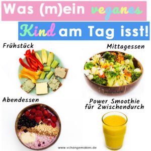 Erhaltet einen Einblick was (m)ein veganes Kind am Tag isst! Veganes Frühstück, Mittagessen und Abendessen. Inspirationen für die vegane Kinderküche