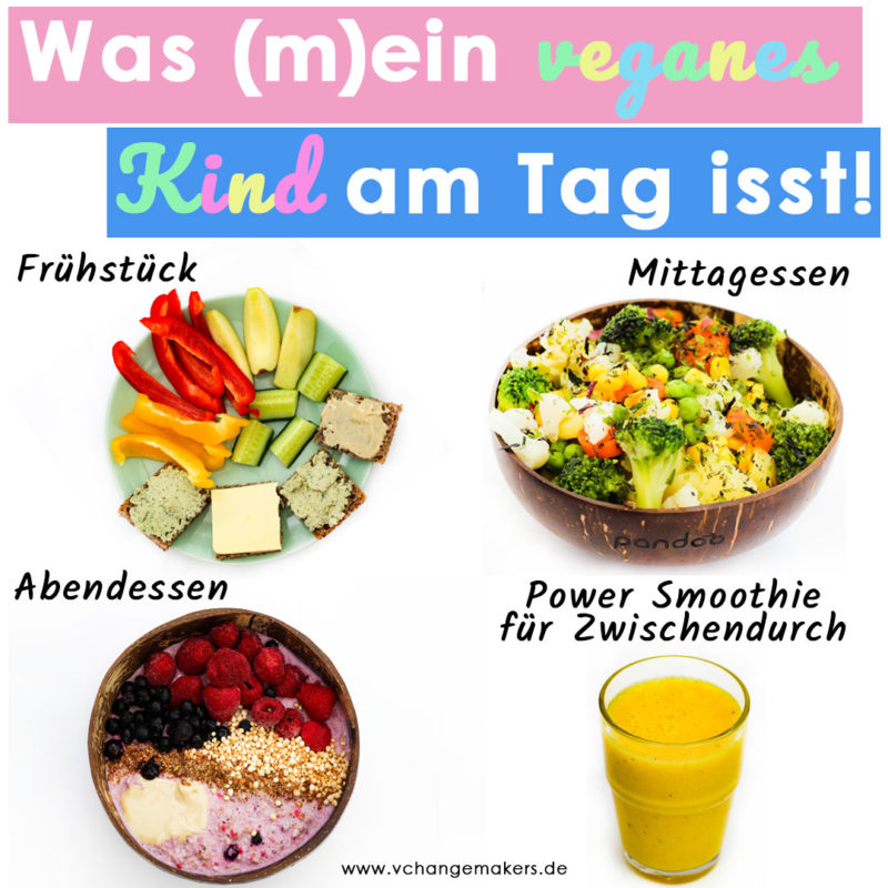 Neues Format: Was (m)ein veganes Kind am Tag isst